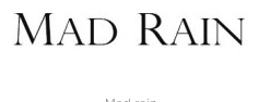 Mad rain